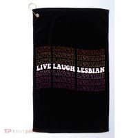 funny Live Laugh Lesbian Pride LGBTQ Family Golf Towel thumb 0