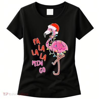 Fa La La La Min Go Flamingo Christmas Women's T-Shirt