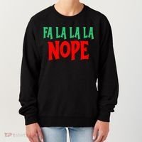 Fa La La La Nope Women's Sweatshirt thumb 0