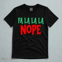 Fa La La La Nope T-Shirt thumb 5
