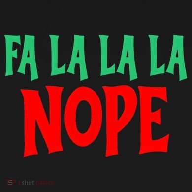 Fa La La La Nope Pajama Set
