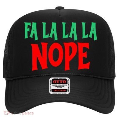 Fa La La La Nope Hat