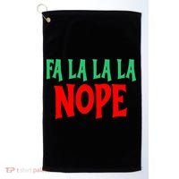 Fa La La La Nope Golf Towel thumb 0