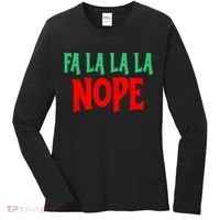 Fa La La La Nope Women's Long Sleeve Shirt thumb 0