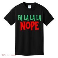 Fa La La La Nope Kids T-Shirt thumb 0