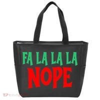 Fa La La La Nope Tote Bag thumb 0