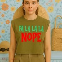 Fa La La La Nope Garment-Dyed Women's Muscle Tee thumb 4