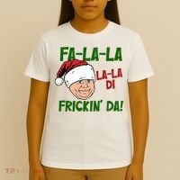 Fa La La La La Di Frickin Da Funny Christmas T-Shirt thumb 4
