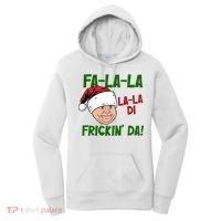 Fa La La La La Di Frickin Da Funny Christmas Women's Hoodie thumb 0