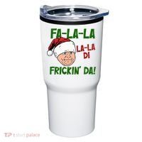 Fa La La La La Di Frickin Da Funny Christmas Tumbler thumb 0