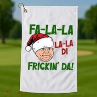 Fa La La La La Di Frickin Da Funny Christmas Golf Towel thumb 1