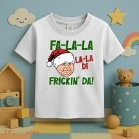 Fa La La La La Di Frickin Da Funny Christmas Toddler T-Shirt thumb 3