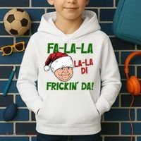 Fa La La La La Di Frickin Da Funny Christmas Kids Hoodie thumb 2