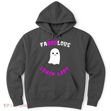 Faboolous Lunch Lady Hoodie