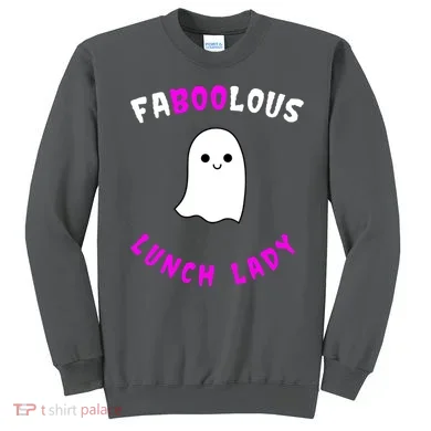 Faboolous Lunch Lady Sweatshirt