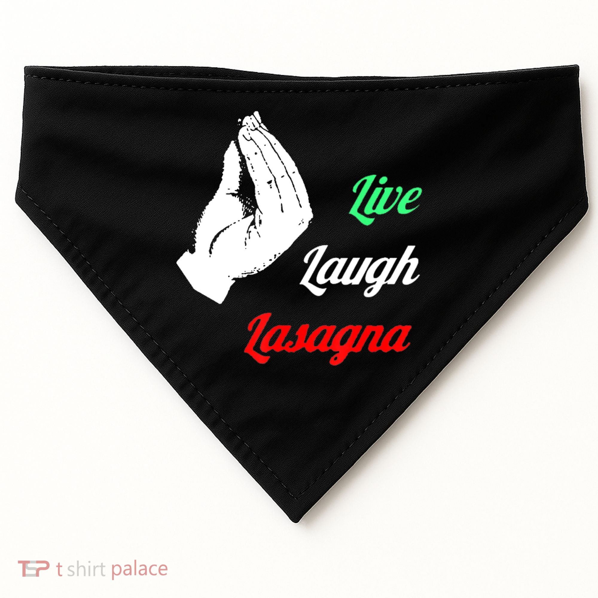 Funny Live Laugh Lasagna Tshirt Funny Lasagna Lovers USA-Made Doggie Bandana