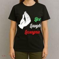 Funny Live Laugh Lasagna Tshirt Funny Lasagna Lovers T-Shirt thumb 4