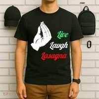 Funny Live Laugh Lasagna Tshirt Funny Lasagna Lovers T-Shirt thumb 6