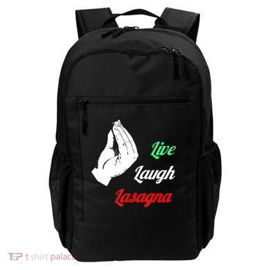 Funny Live Laugh Lasagna Tshirt Funny Lasagna Lovers Backpack