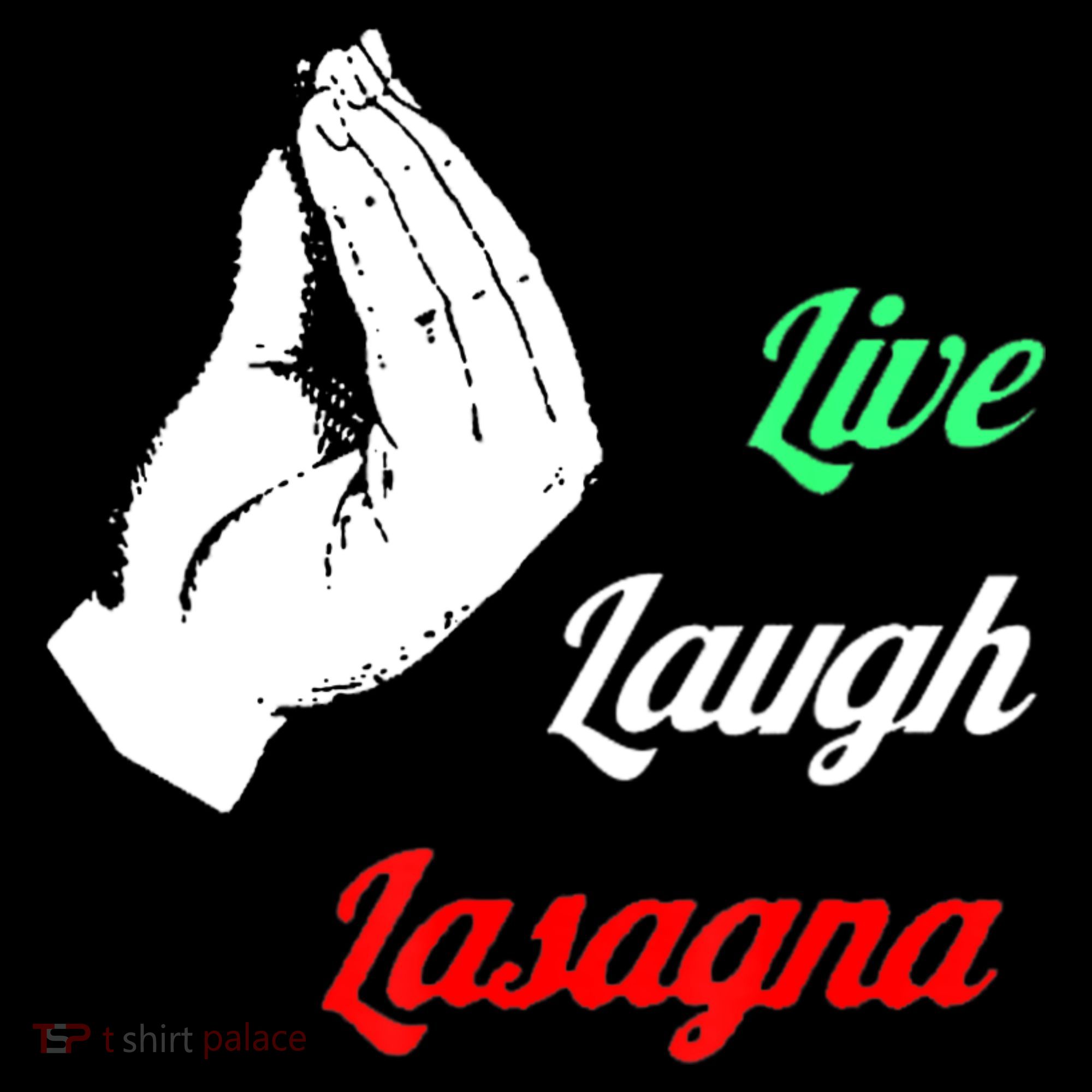 Funny Live Laugh Lasagna Tshirt Funny Lasagna Lovers Women's Hoodie