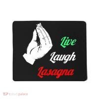 Funny Live Laugh Lasagna Tshirt Funny Lasagna Lovers Mousepad thumb 0