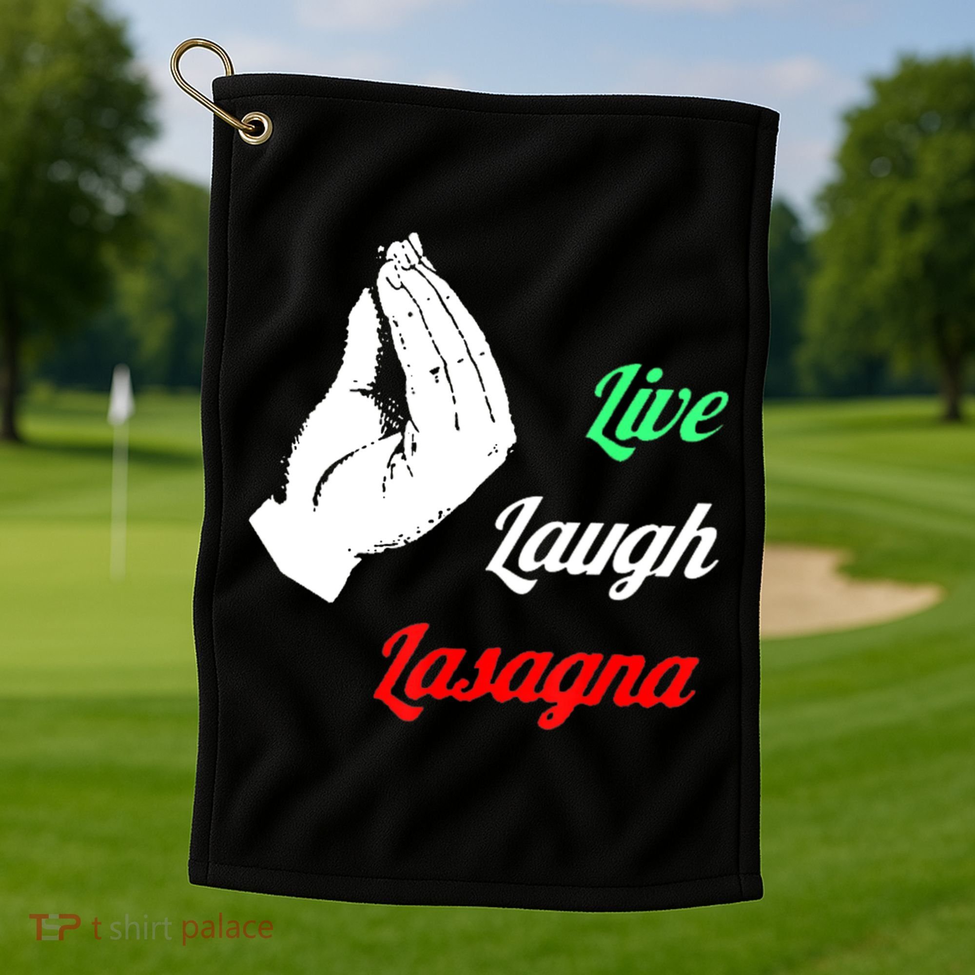 Funny Live Laugh Lasagna Tshirt Funny Lasagna Lovers Golf Towel