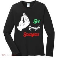 Funny Live Laugh Lasagna Tshirt Funny Lasagna Lovers Women's Long Sleeve Shirt thumb 0