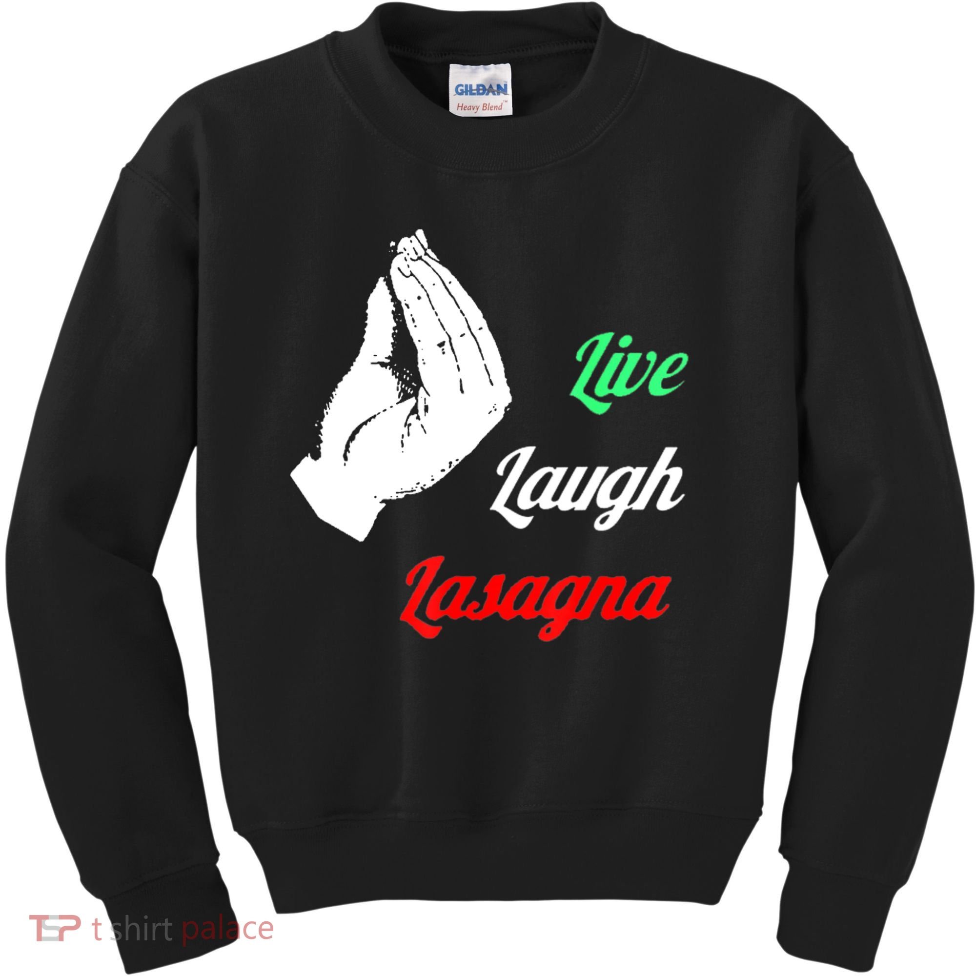 Funny Live Laugh Lasagna Tshirt Funny Lasagna Lovers Kids Sweatshirt