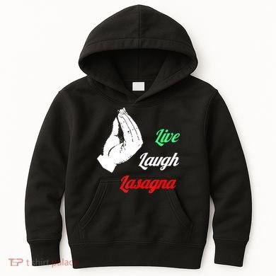 Funny Live Laugh Lasagna Tshirt Funny Lasagna Lovers Kids Hoodie