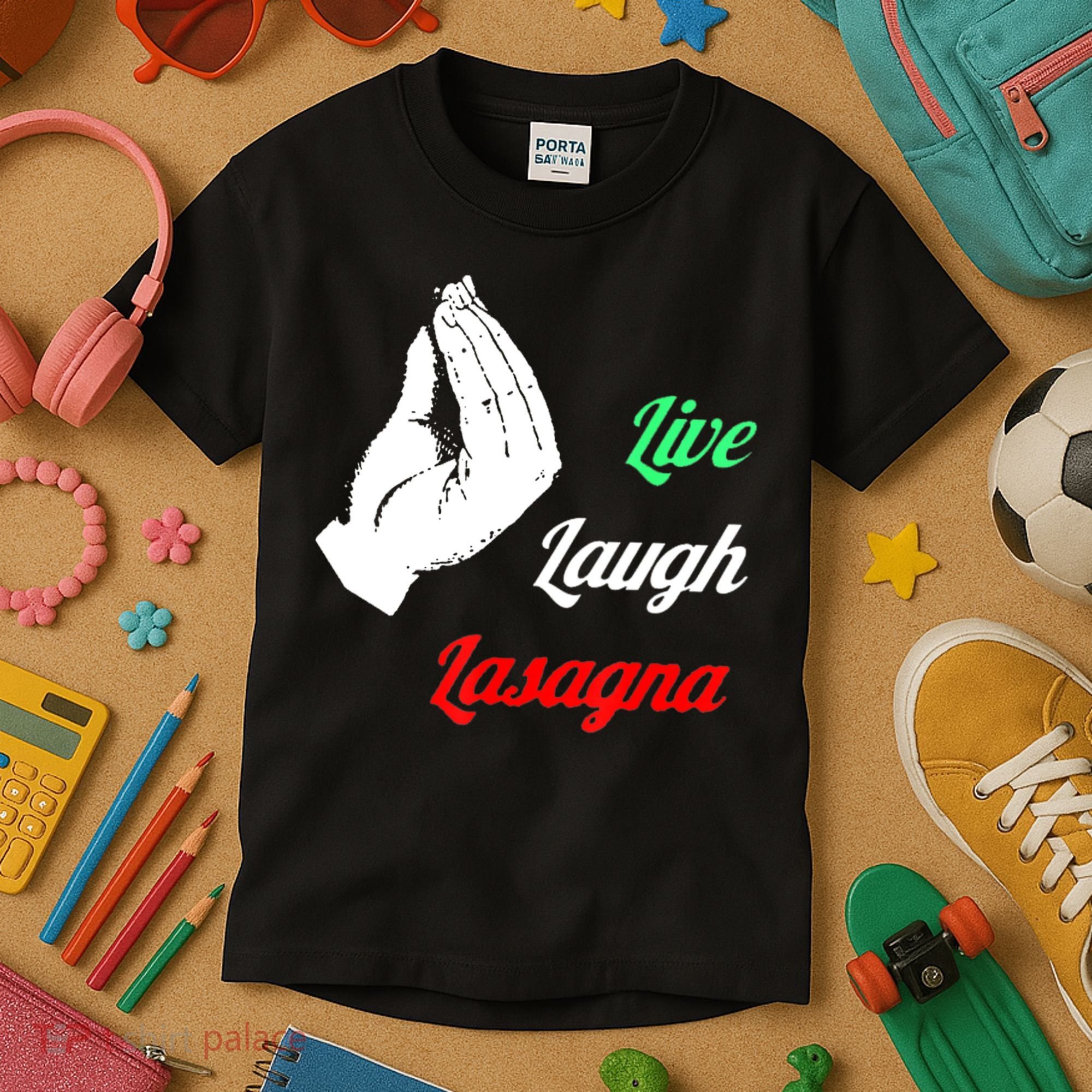 Funny Live Laugh Lasagna Tshirt Funny Lasagna Lovers Kids T-Shirt