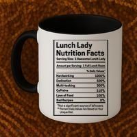 Funny Lunch Lady Nutrition Facts School Cafeteria Cooks Cool Gift Coffee Mug thumb 2