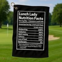 Funny Lunch Lady Nutrition Facts School Cafeteria Cooks Cool Gift Golf Towel thumb 1