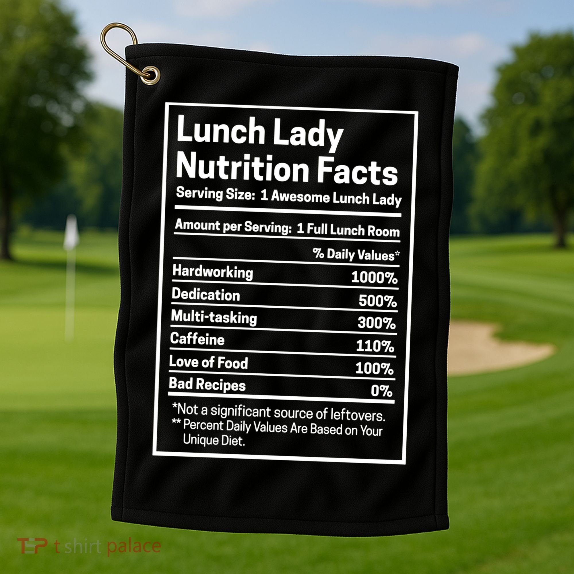 Funny Lunch Lady Nutrition Facts School Cafeteria Cooks Cool Gift Golf Towel