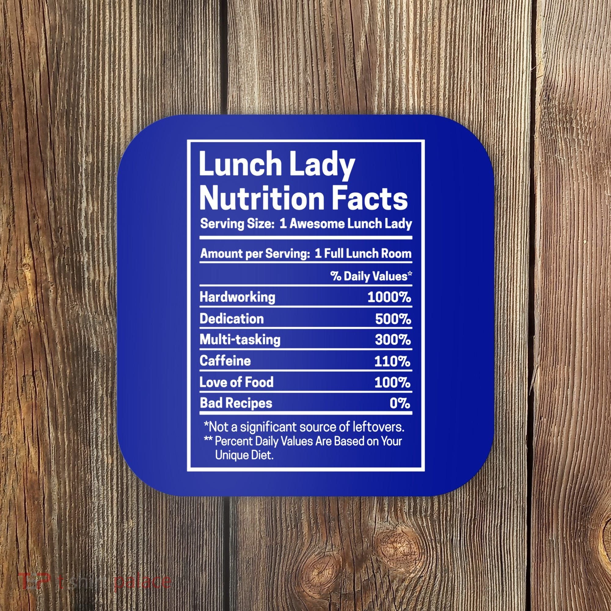 Funny Lunch Lady Nutrition Facts School Cafeteria Cooks Cool Gift Coaster