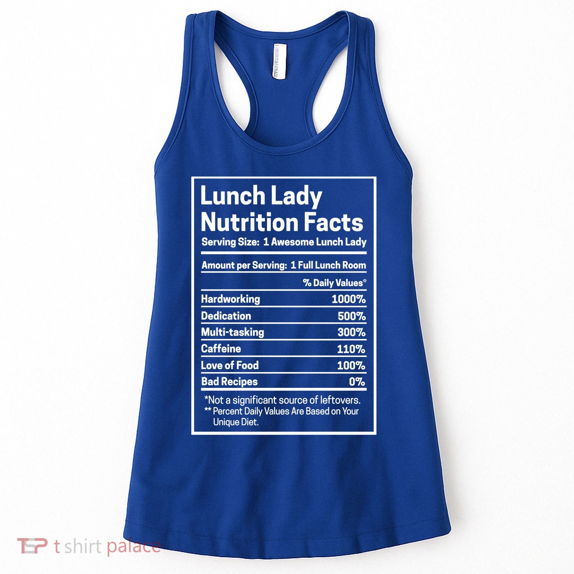 Funny Lunch Lady Nutrition Facts School Cafeteria Cooks Cool Gift Women's Tank Top