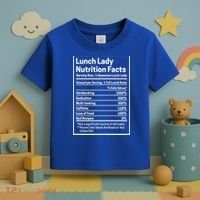 Funny Lunch Lady Nutrition Facts School Cafeteria Cooks Cool Gift Toddler T-Shirt thumb 3