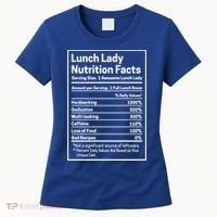 Funny Lunch Lady Nutrition Facts School Cafeteria Cooks Cool Gift Women's T-Shirt thumb 0