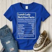 Funny Lunch Lady Nutrition Facts School Cafeteria Cooks Cool Gift Women's T-Shirt thumb 3