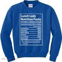 Funny Lunch Lady Nutrition Facts School Cafeteria Cooks Cool Gift Kids Sweatshirt thumb 0