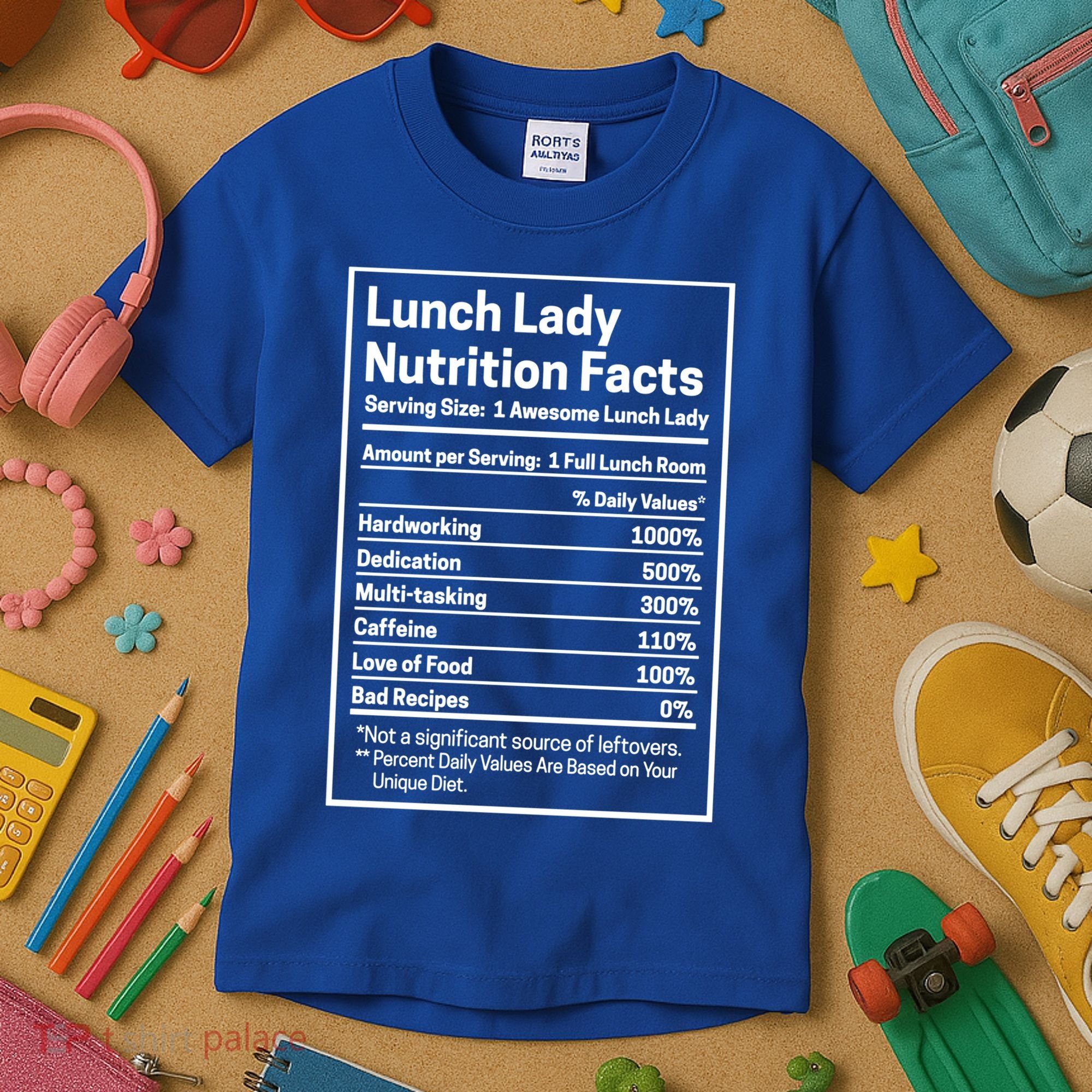 Funny Lunch Lady Nutrition Facts School Cafeteria Cooks Cool Gift Kids T-Shirt