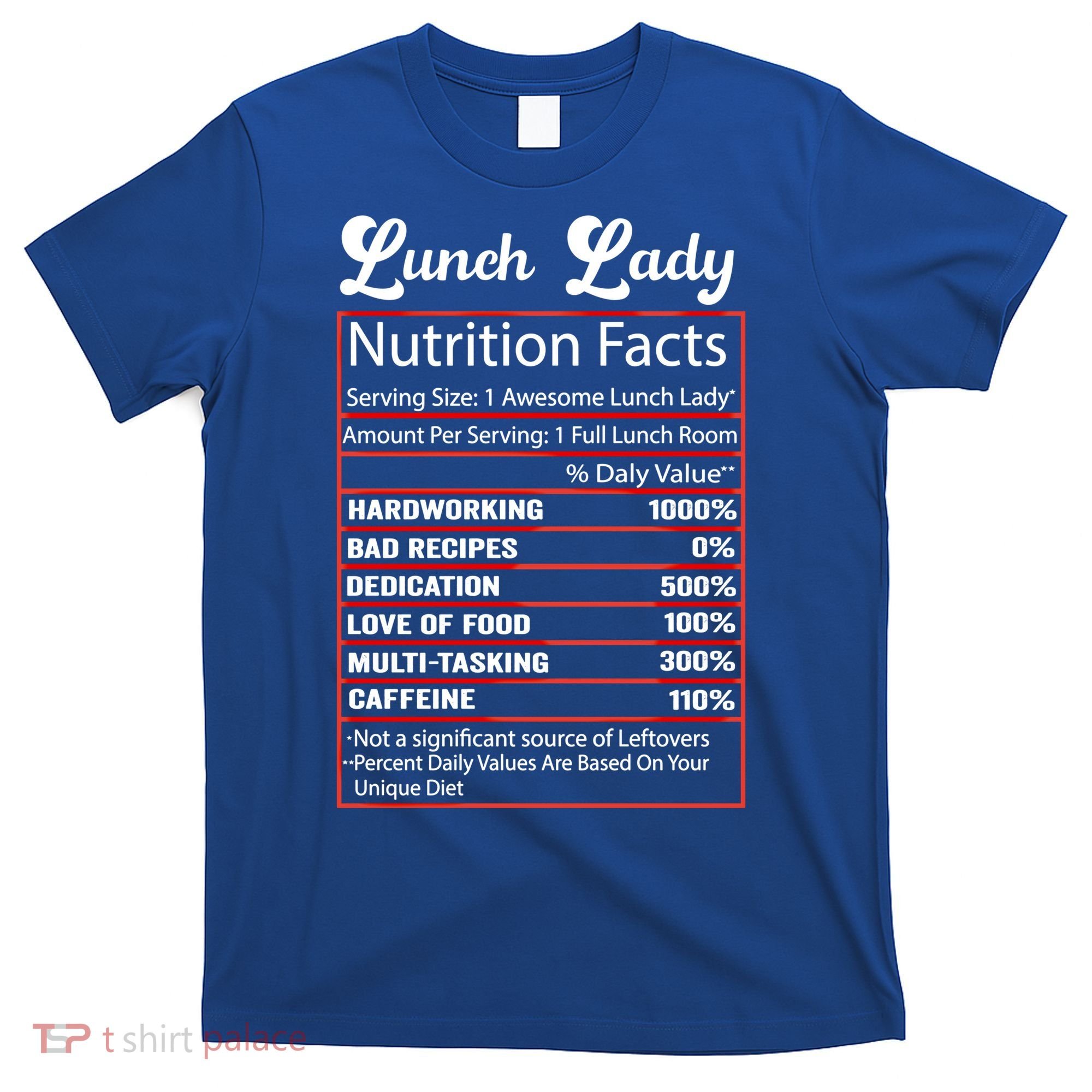 Funny Lunch Lady Nutrition Facts School Cafeteria Cooks Gift T-Shirt