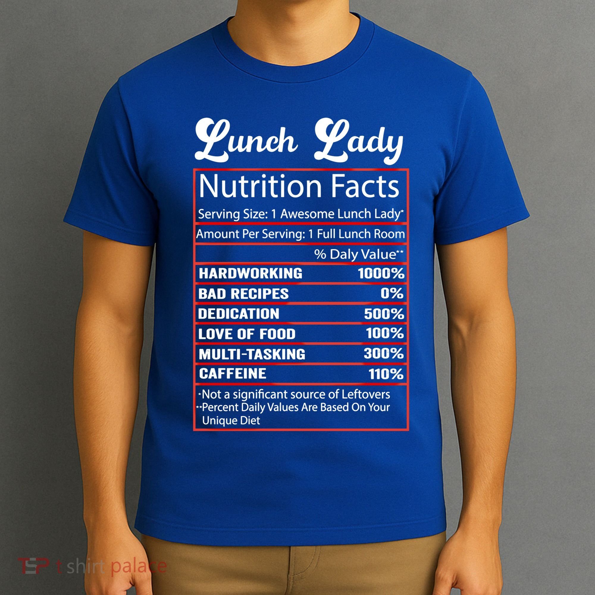 Funny Lunch Lady Nutrition Facts School Cafeteria Cooks Gift T-Shirt