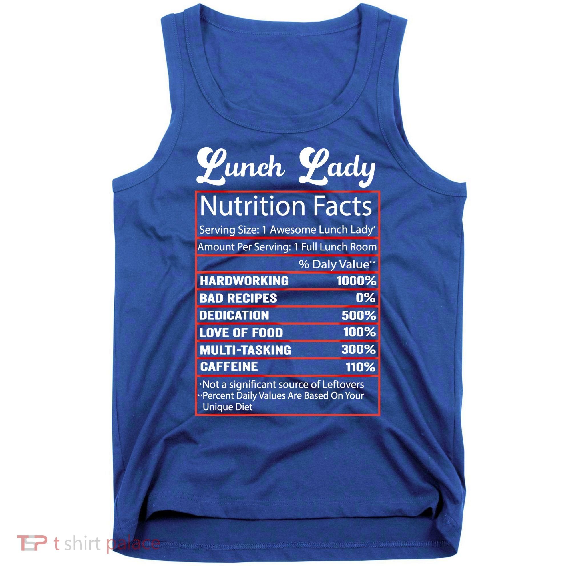 Funny Lunch Lady Nutrition Facts School Cafeteria Cooks Gift Tank Top