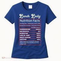 Funny Lunch Lady Nutrition Facts School Cafeteria Cooks Gift Women's T-Shirt thumb 0