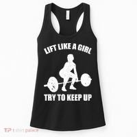 Funny Lift Like A Girl Heavy Weightlifting Gift Fitness Workout Gift Women's Tank Top thumb 0