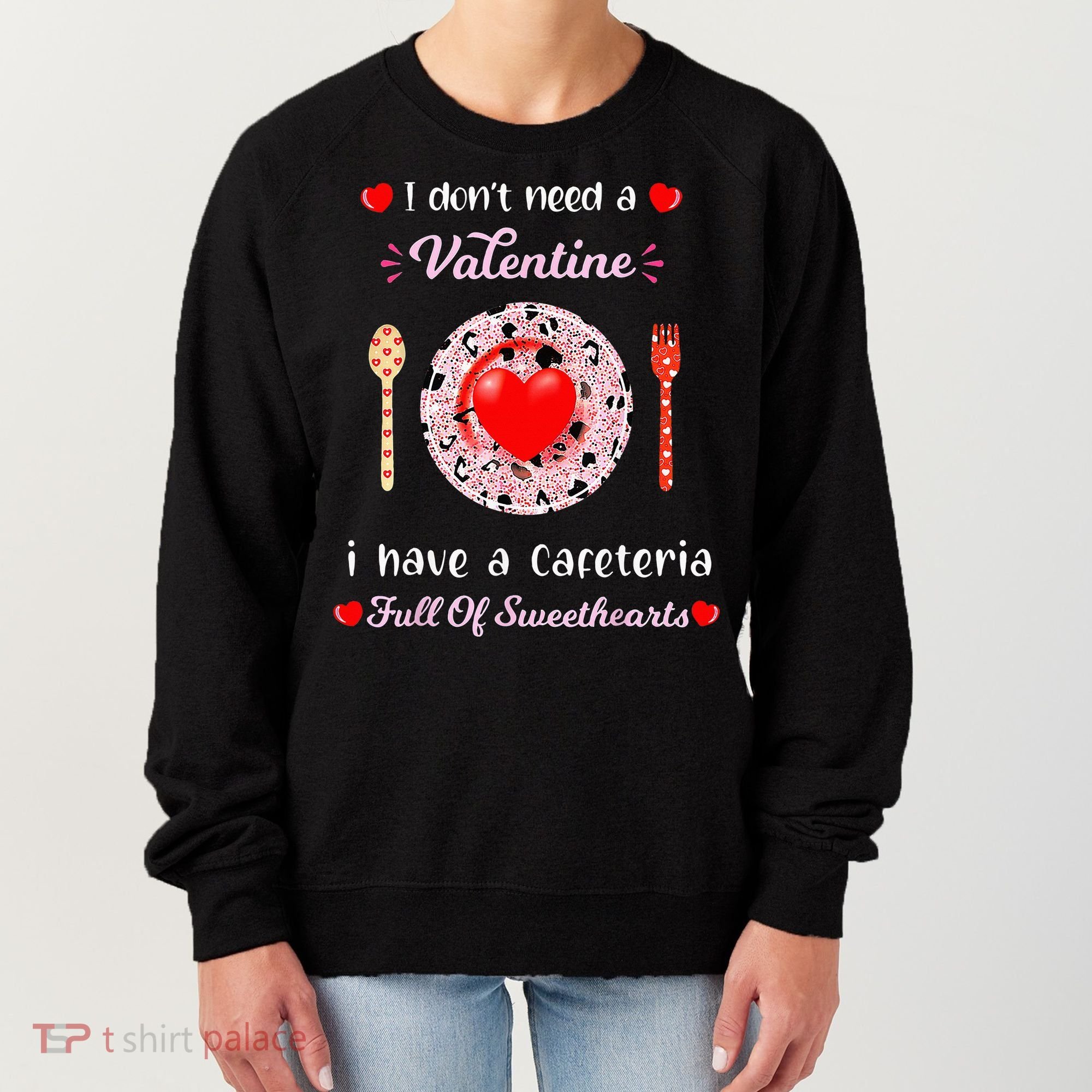Funny Lunch Lady Valentines Day For Lunch Lady Cafeteria Women's Sweatshirt