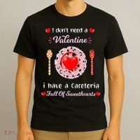 Funny Lunch Lady Valentines Day For Lunch Lady Cafeteria T-Shirt thumb 3