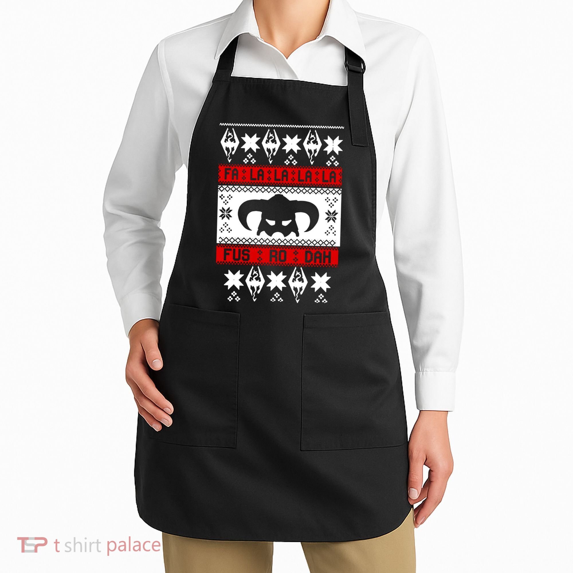 Fa La La La La Fus RO Dah Ugly Christmas Apron