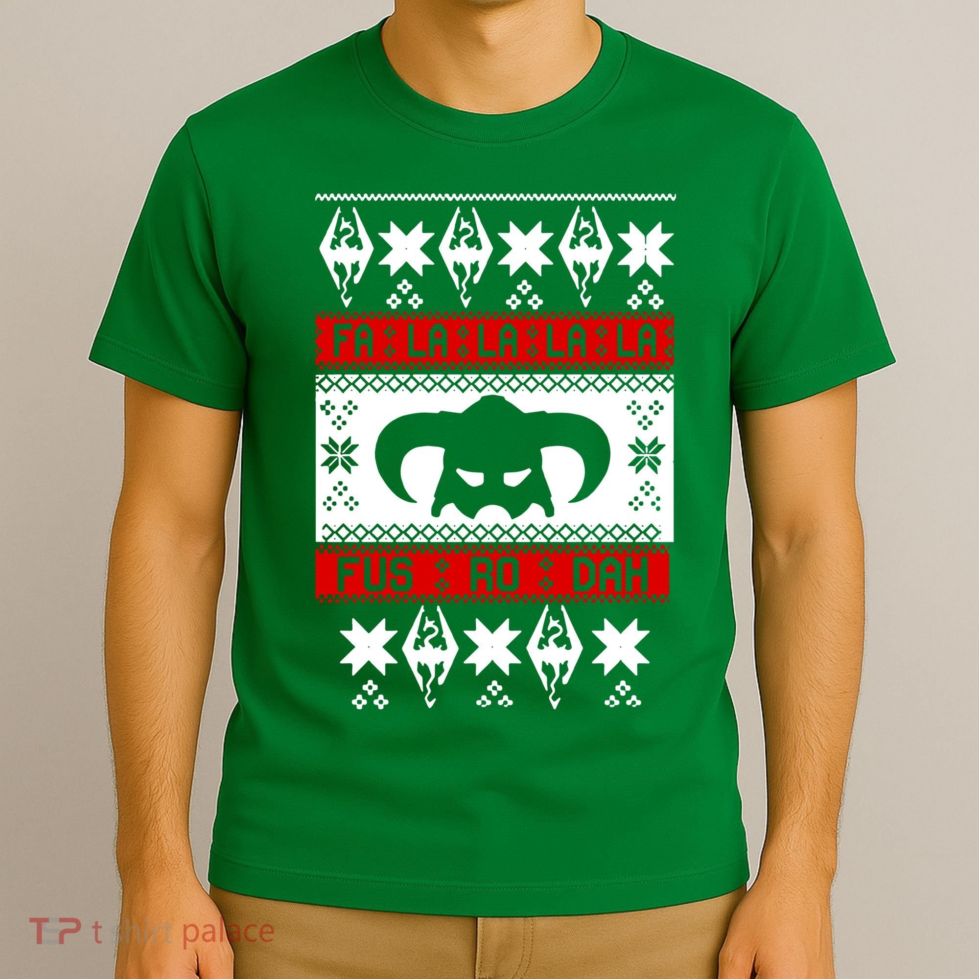 Fa La La La La Fus RO Dah Ugly Christmas T-Shirt