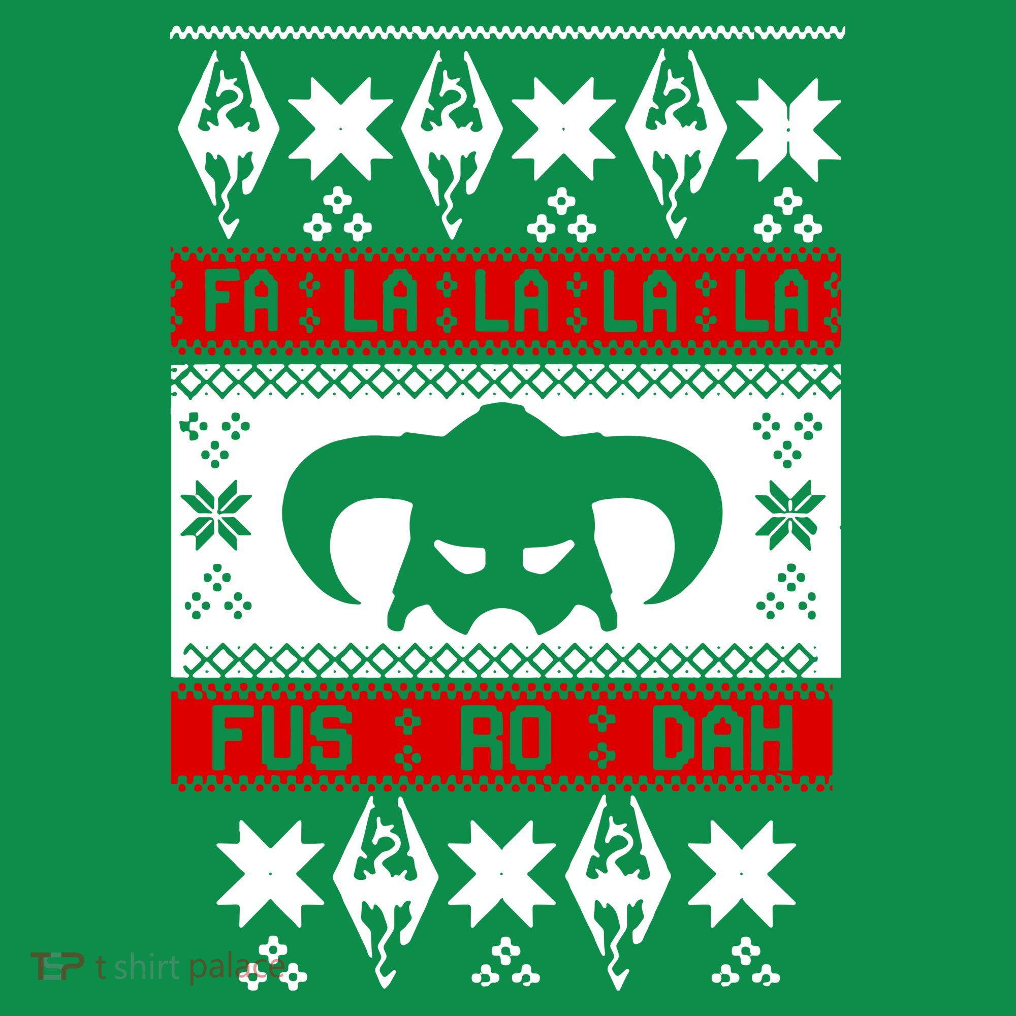Fa La La La La Fus RO Dah Ugly Christmas T-Shirt